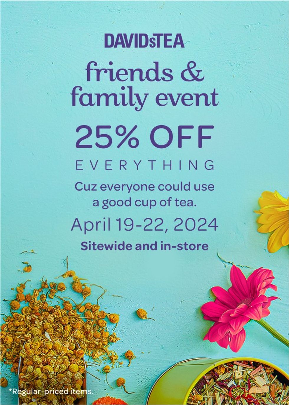 A poster for the DAVIDsTEA Family & Friends sale.