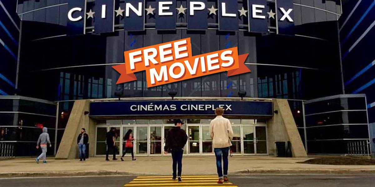 Free Movies At Over 20 Cineplex Theatres Across Canada Next Week MTL Blog