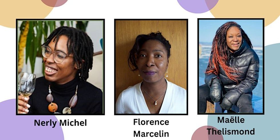 Images of Montreal-based artists Nerly Michel, Florence Marcelin and Ma\u00eblle Theslimond.