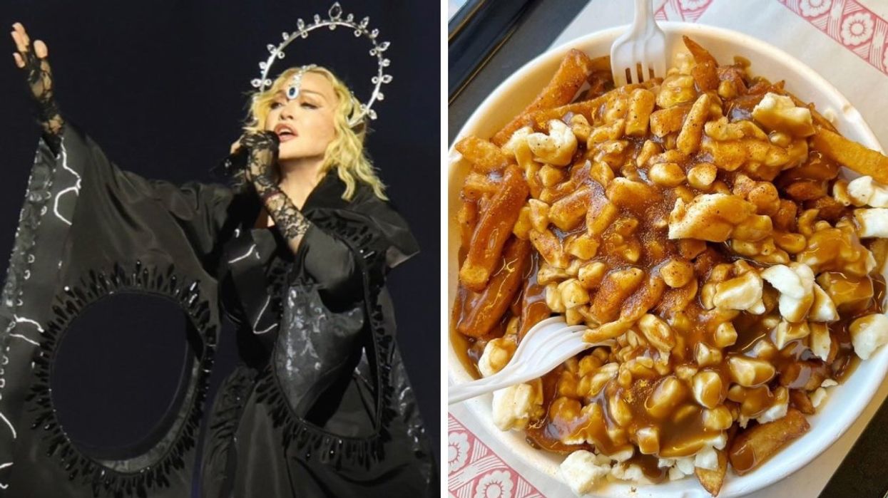 Madonna performing on her Celebration Tour. Right: A poutine from Chez Tousignant in Montreal.