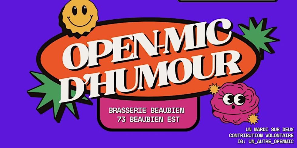 \u200bA poster for an upcoming open mic comedy night in Montreal featuring graphics and details of the event.